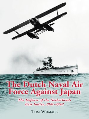 cover image of The Dutch Naval Air Force Against Japan